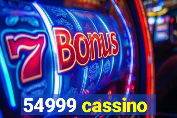 54999 cassino